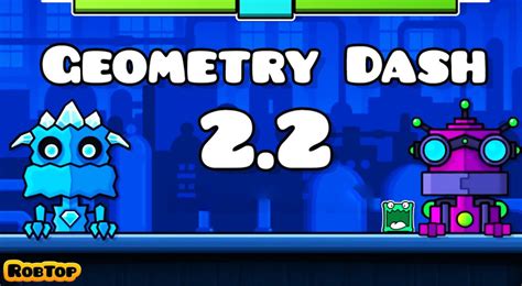 Geometry Dash APK para descargar GRATIS la versión 2.2 en .